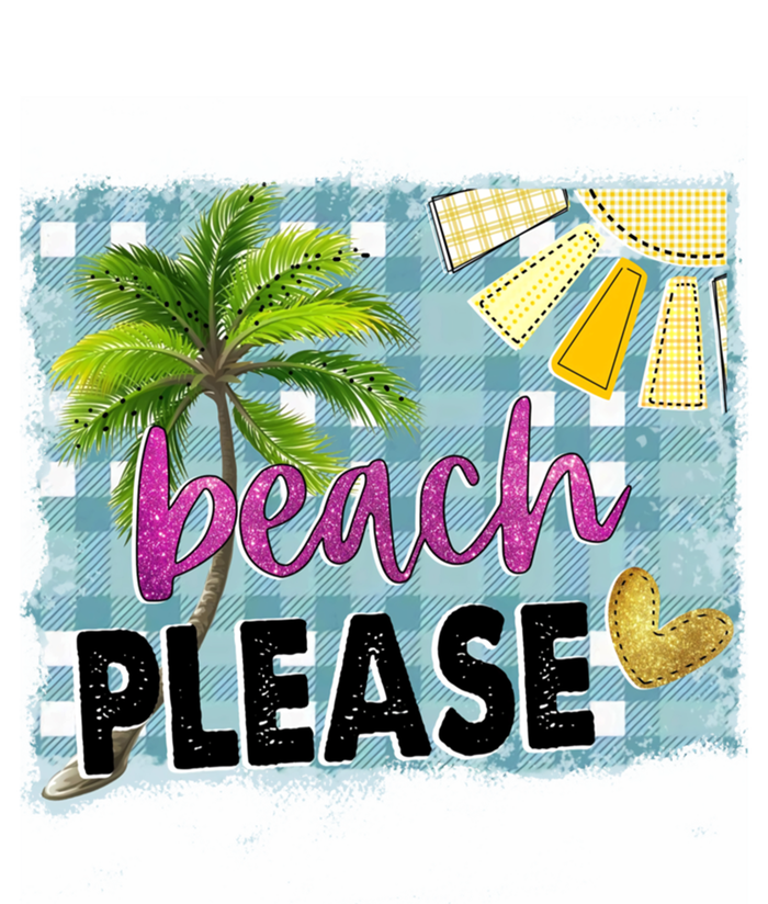 Beach Please Hello Summer Vibes Beach Vacay Summertime Gift T-Shirt