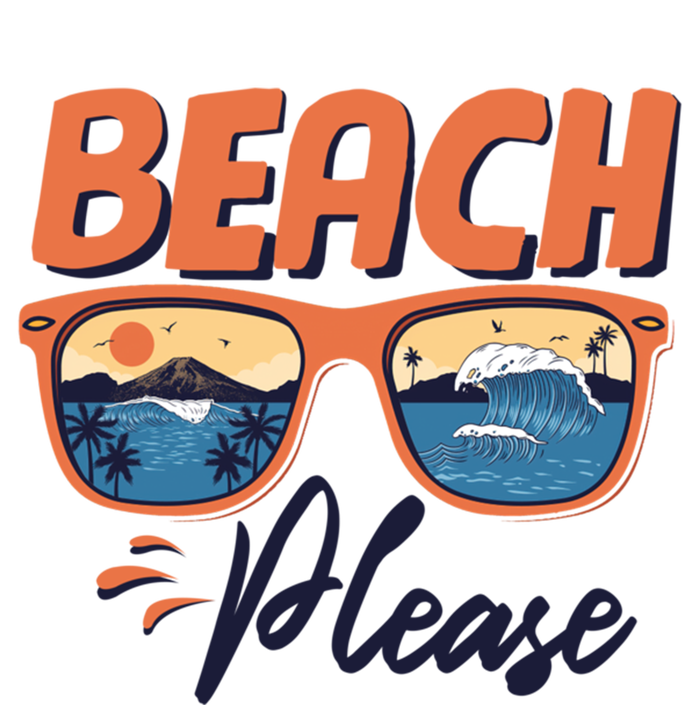 Beach Please Hello Summer Vibes Beach Vacay Summertime Meaningful Gift T-Shirt