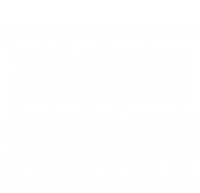 Brooks Strong Squad Family Reunion Last Name Team Custom Gift Women's T-Shirt