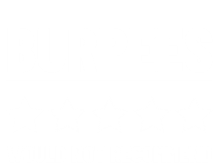 Burpees Do Not Recomd 1 Star Rating Exercise Gift Doggie Tank