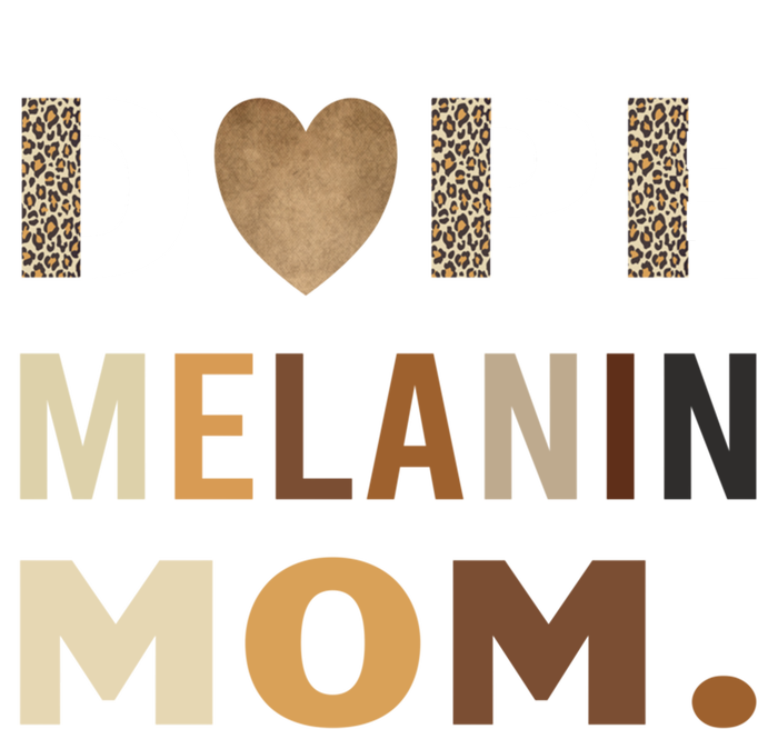 Dope Melanin Mom Leopard Print Dope Mom Black History Meaningful Gift T-Shirt