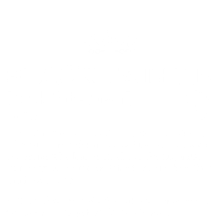 Black Father Definition African American Dad Gift T-Shirt