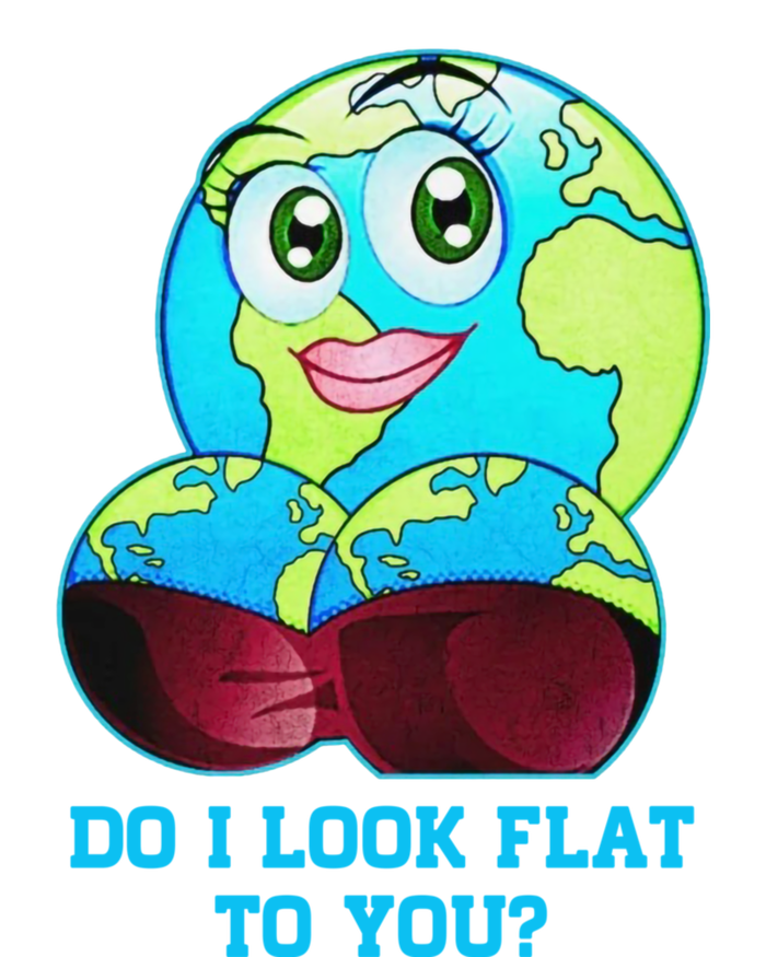 Do I Look Flat To You Funny Anti Flat Earth Bumper Sticker