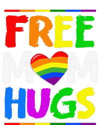 Free Mom Hugs LGBT LGBTQ Pride Month Rainbow Mom Support T-Shirt