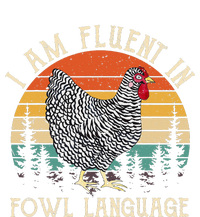 Chicken Whisperer Lover I Am Fluent In Fowl Language Funny Women's Racerback Tank