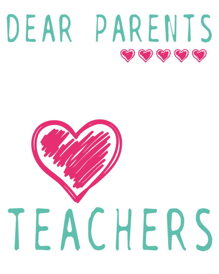 Dear Parents Tag You're It Funny Teacher's Last Day School Gift Softstyle Adult Sport Polo