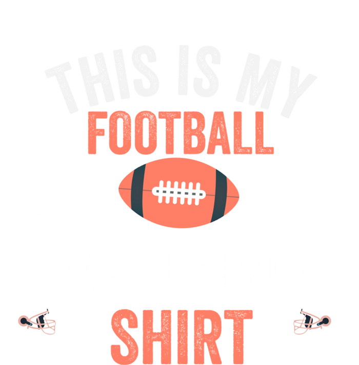 Football Fan Funny Vintage This Is My Football Watching Meaningful Gift Long Sleeve Shirt