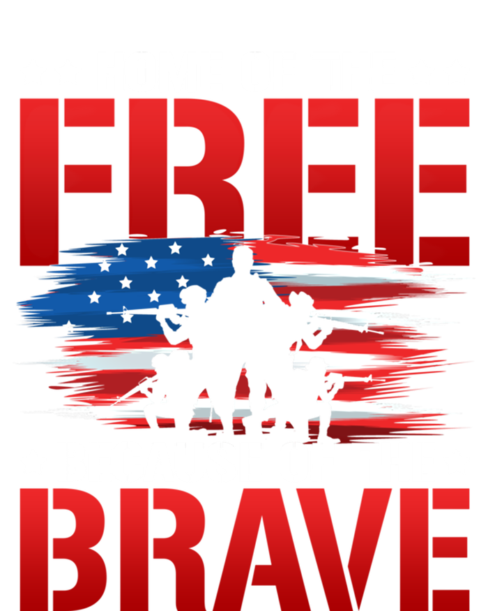 Home Of The Free Because Of The Brave Veteran Proud Soldier Funny Gift Poster