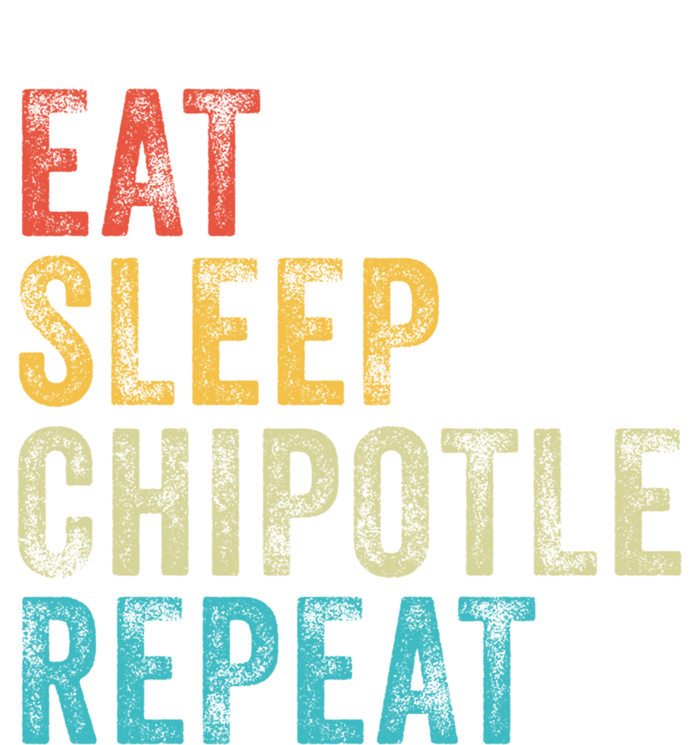 Eat Sleep Chipotle Repeat Funny Chipotle Vintage Distressed Funny Gift T-Shirt