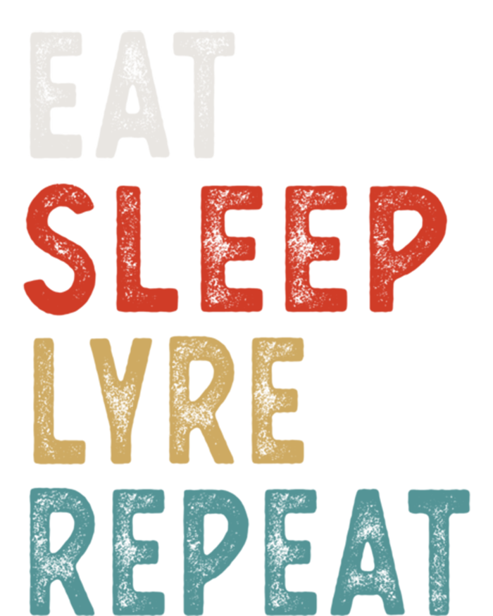 Eat Sleep Lyre Repeat Funny Player Gift Idea Vintage Retro Gift T-Shirt