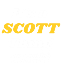 Its A Scott Thing You Wouldnt Understand Family Name Gift Sustainable Beanie