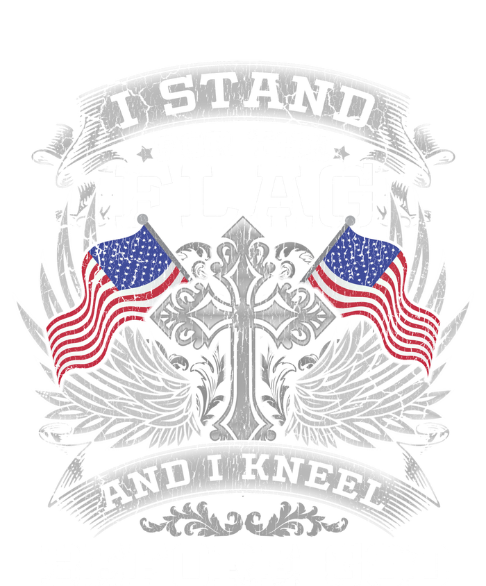 I Stand For The Flag And I Kneel Before God Gift T-Shirt