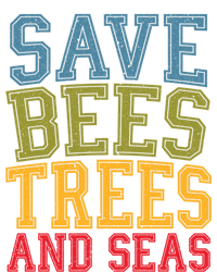 Save Bees Trees And Seas Earth Day Environtalist Ocean Great Gift 16 in Basic Backpack