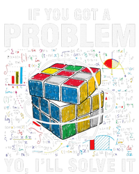 IF You Got A Problem Yo I'll Solve It Funny Speed Cubing Sweatshirt