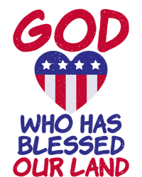 4th July God Who Has Blessed Our Land Memorial Day Meaningful Gift T-Shirt