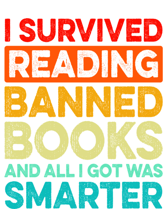 I Survived Reading Banned Books And All I Got Was Smarter Womens Funnel Neck Pullover Hood