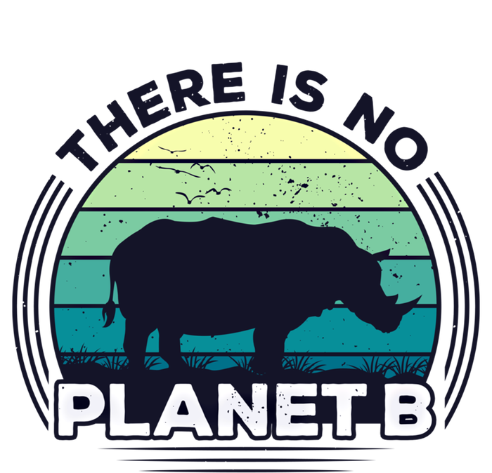 Save The Rhinos There Is No Planet B Earth Day Gift Long Sleeve Shirt