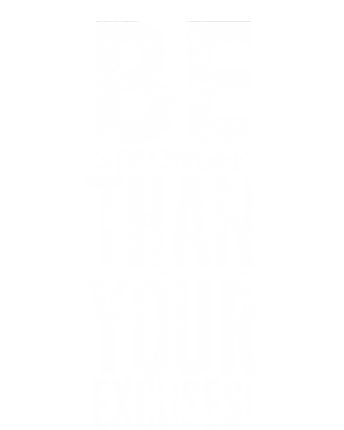 Be Stronger Than Your Excuses Cool Gift Women's V-Neck T-Shirt