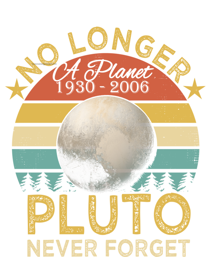 No Longer A Planet Pluto Never Forget Cute Gift Toddler Hoodie