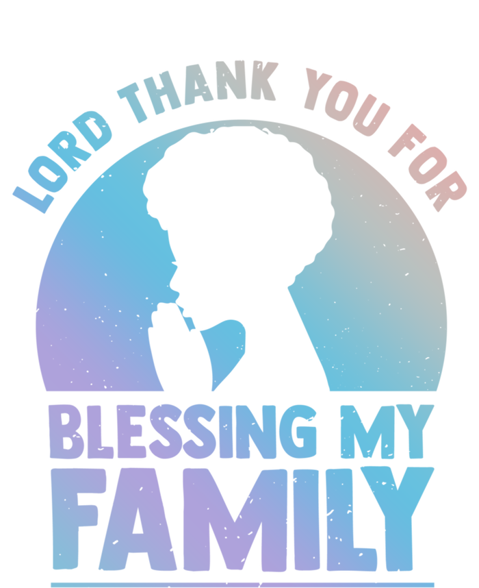 Lord Thank You For Blessing My Family Devout Black Meaningful Gift Zip Tote Bag