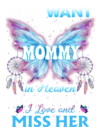 Missed Memorial Of My Mommy For Daughter Son Lost Their Mom Funny Gift T-Shirt