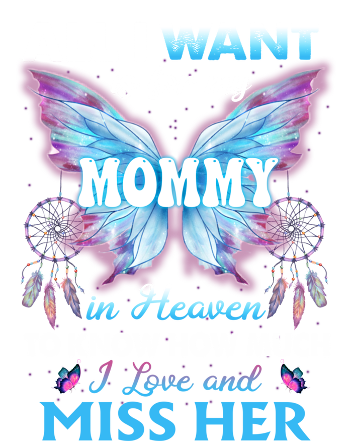 Missed Memorial Of My Mommy For Daughter Son Lost Their Mom Funny Gift T-Shirt