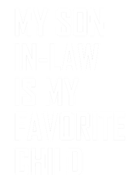 My Son In Law Is My Favorite Funny Family Gift T-Shirt