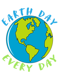 Earth Day Is Everyday Happy Earth Day Cool Gift T-Shirt