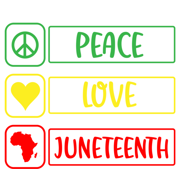 Peace Love Juneteenth Gift African American Pride Strong Black Gift T-Shirt