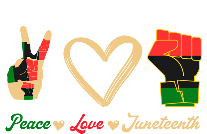 Peace Love Juneteenth Celebrate Black Freedom Meaningful Gift T-Shirt