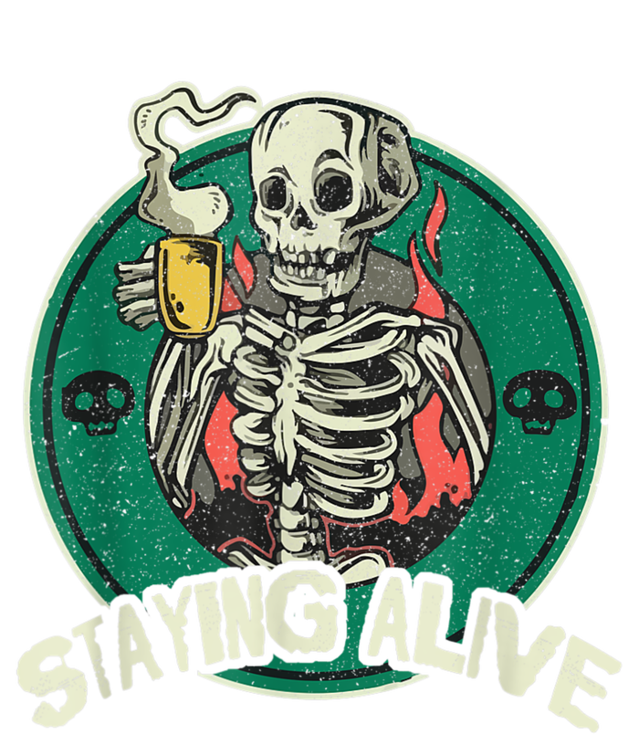 Staying Alive Skeleton Drink Coffee Funny Skull Womens California Wash Sweatshirt