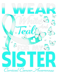 I Wear White And Teal For My Sister Cervical Cancer Ladies Long Sleeve Shirt