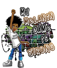 Phenoal My Melanin Game Is Strong Black Magic Gift T-Shirt