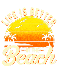 Vacation Life Is Better At The Beach Souvenir Gift T-Shirt