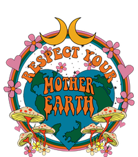 Respect Mother Planet Earth Day Groovy Hippie Mushroom Funny Great Gift T-Shirt