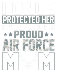 Air Force Mom I ONCE PROTECTED Her NOW SHE PROTECTS ME High Crown Mesh Back Trucker Hat