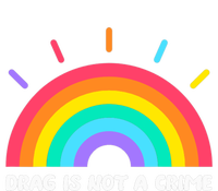 Drag Is Not A Crime Support Drag Queens LGBTQ Rights Rainbow Dry Zone Grid Polo