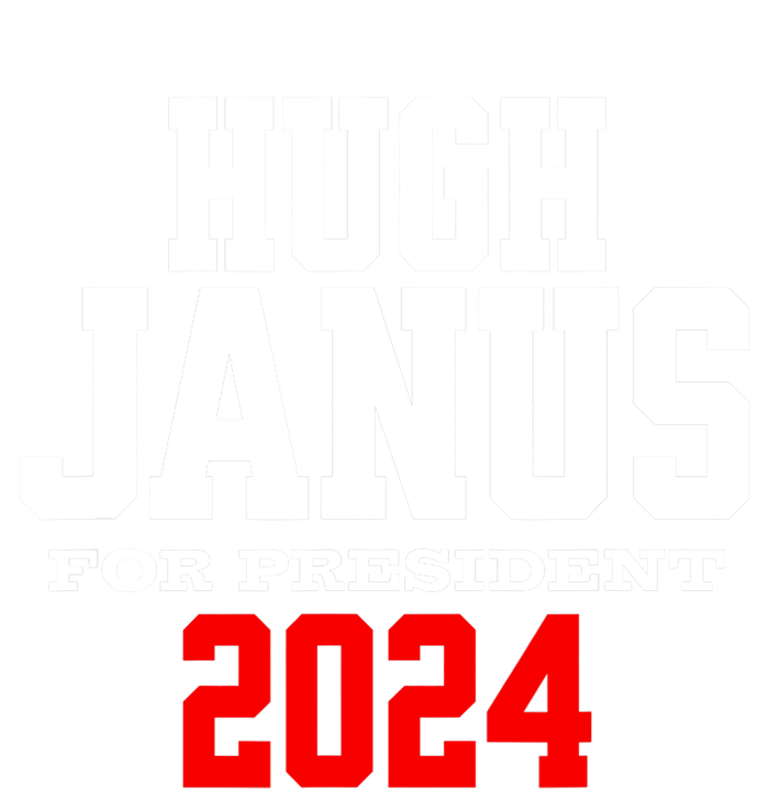 Hugh Janus Presidential Election 2024 Funny Innuendo Toddler Fine Jersey T-Shirt