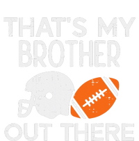 My Brother Out There American Football Family Match Sister Bumper Sticker