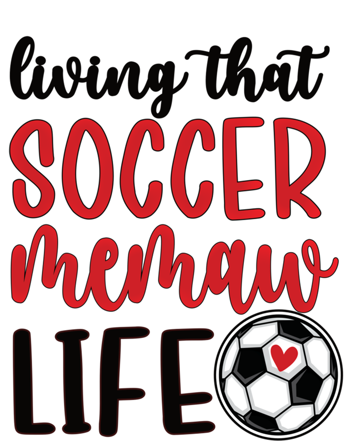 Soccer Memaw Life Soccer Grandma Memaw Meaningful Gift Kids T-Shirt