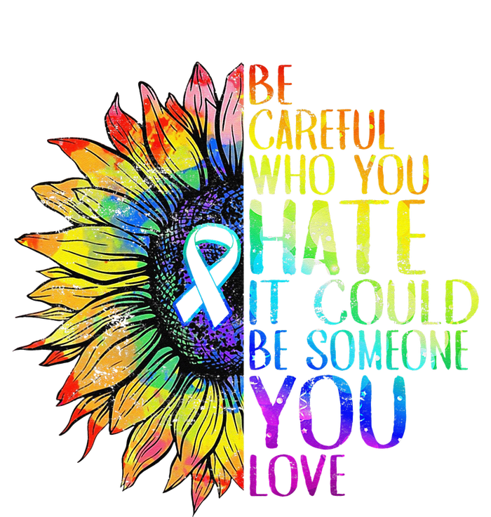 Vintage Be Careful Who You Hate It Be Someone You Love LGBT Sustainable Beanie