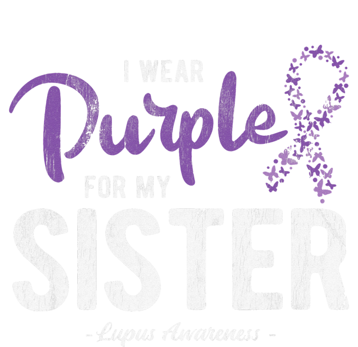 I Wear Purple For My Sister Lupus Awareness Womens California Wash Sweatshirt