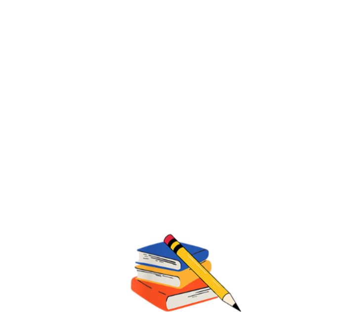 I Stand With Our Teachers & Stand Against Book Banning Women's T-Shirt