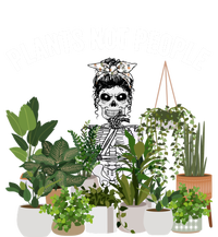 Plants Not People Messy Bun Skull Gardening Plant Skeleton Gift T-Shirt