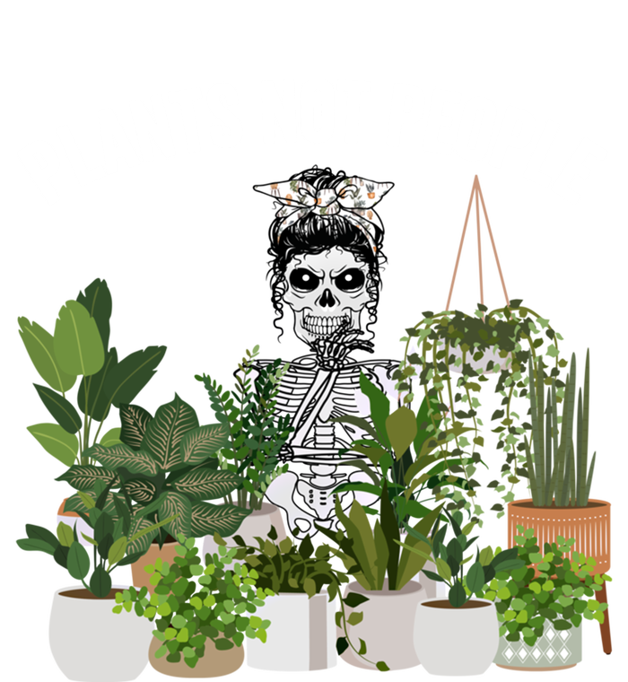 Plants Not People Messy Bun Skull Gardening Plant Skeleton Gift T-Shirt