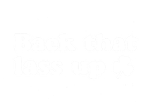 Back That Lass Up Funny Designs Meaningful Gift Bumper Sticker