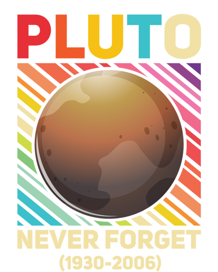 Pluto Never Forget Tee Gift Ladies Long Sleeve Shirt