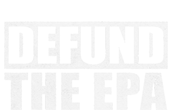 Defund The EPA Funny Meme T-Shirt