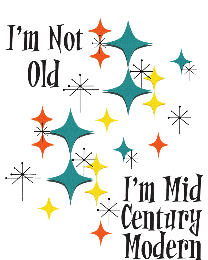 I'm Not Old I'm Mid Century Modern Space Age Birthday Funny Baby Bodysuit