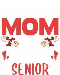 Proud Mom Of A 2024 Senior Cute Gift Graduation 2024 Mommy Gift Cute Gift T-Shirt